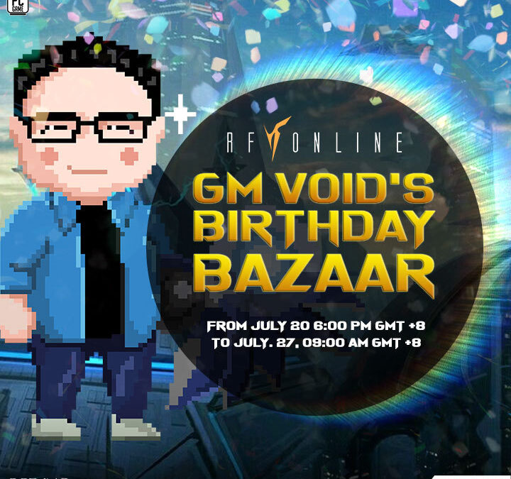 GM VOID’S BIRTHDAY BAZAAR
