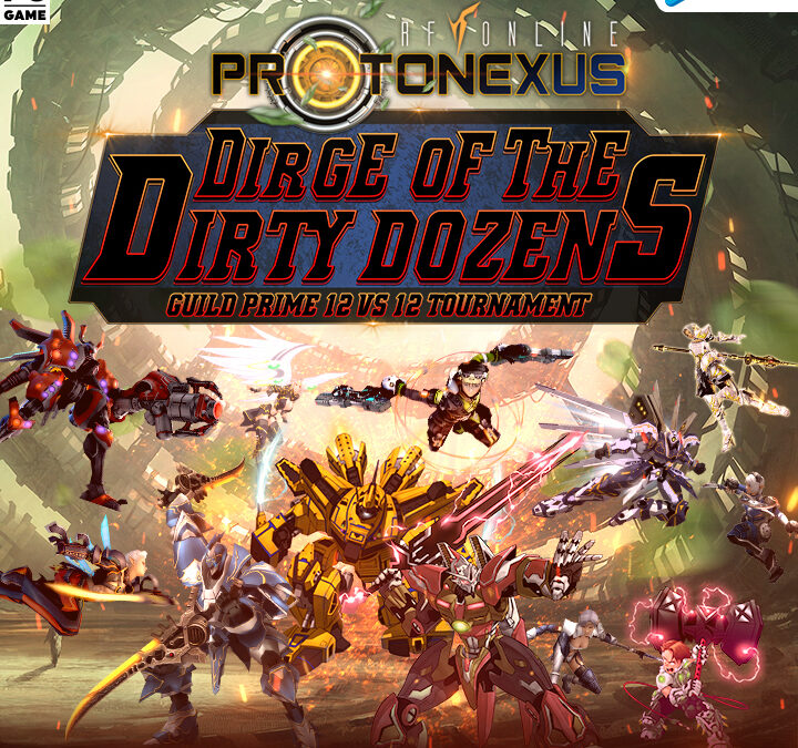 RF Online ProtoNexus Dirge of the Dirty Dozens: Guild Prime 12 vs 12 Tournament